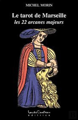 Bertrand.pt - Le Tarot De Marseille ; Les 22 Arcanes Majeurs
