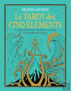 Bertrand.pt - Le Tarot Des Cinq Elements - 78 Cartes Pour Favoriser Intuition, Creativite Et Accomplissement De So
