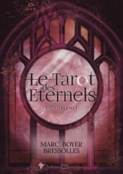 Le Tarot Des Éternels Tome 1