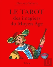 Le Tarot Des Imagiers Du Moyen Age