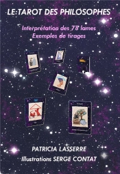 Le Tarot Des Philosophes : Interprétation Des 78 Lames (2e Édition)
