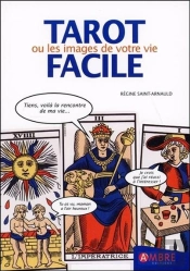 Le Tarot Facile Ou Les Images De Votre Vie