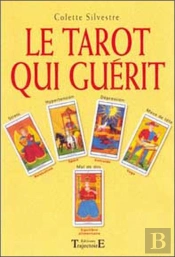 Le Tarot Qui Guérit