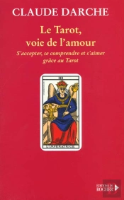 Le Tarot Voie De L'Amour