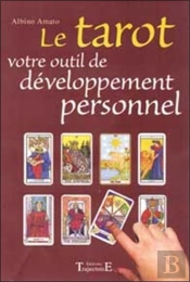 Le Tarot, Votre Outil De Developpement Personnel