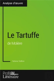 Le Tartuffe De Molière ; Analyse Approfondie