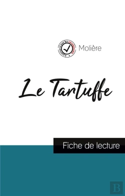 Bertrand.pt - Le Tartuffe De Moliere Analyse Complete De L Oeuvre