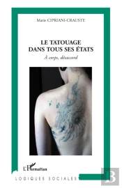 Le Tatouage Dans Tous Ses États ; À Corps, Désaccord