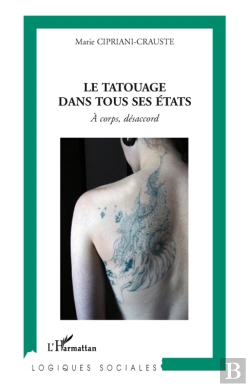 Bertrand.pt - Le Tatouage Dans Tous Ses États ; À Corps, Désaccord