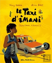 Le Taxi D'Imani ; (Après L'Attente... Le Bonheur !)