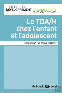 Bertrand.pt - Le Tdah Chez L'Enfant Et L'Adolescent