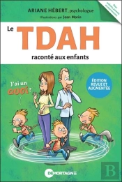 Le Tdah Raconté Aux Enfants