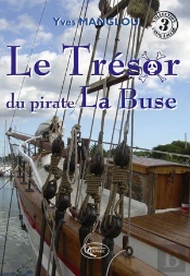 Le Téesor Du Pirate La Buse