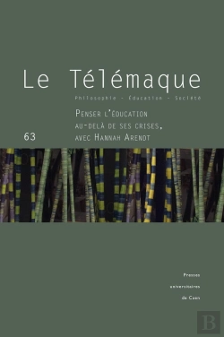Bertrand.pt - Le Telemaque, N  63/2023. Penser L'Education Au-Dela De Ses Crises, A Vec Hannah Arendt