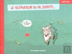 Bertrand.pt - Le Teleporteur Du Pr. Schmitt