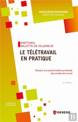 Bertrand.pt - Le Télétravail En Pratique : Réussir La Transformation Profonde Des Modes De Travail (2e Édition)