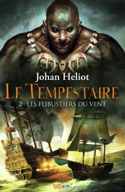 Bertrand.pt - Le Tempestaire Tome 2 ; Les Flibustiers Du Vent