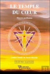 Le Temple Du Coeur - Oeuvres Posthumes