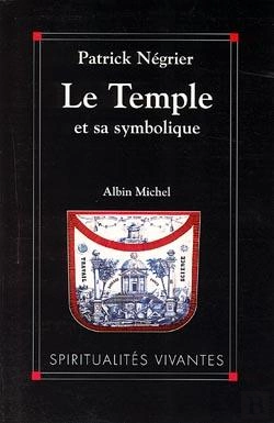 Bertrand.pt - Le Temple Et Sa Symbolique