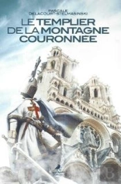 Le Templier De La Montagne Couronnée