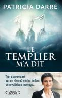 Le Templier M'A Dit