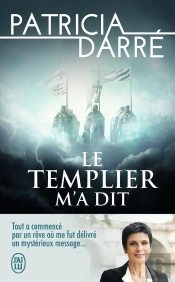 Le Templier M'A Dit