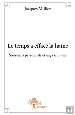 Bertrand.pt - Le Temps A Effacé La Haine