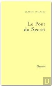 Le Temps Accompli T.3 ; Le Pont Du Secret