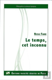 Le Temps, Cet Onconnu