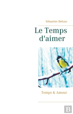 Bertrand.pt - Le Temps D'Aimer ; Temps & Amours