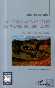 Le Temps Dans Le Chant Du Monde De Jean Giono ; Le Lichen Et Le Scarabée