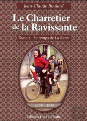 Le Temps De La Barre 1966-2012 (Le Charretier De La Ravissante)