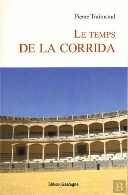 Bertrand.pt - Le Temps De La Corrida