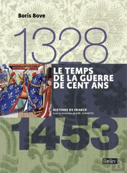 Bertrand.pt - Le Temps De La Guerre De Cent Ans (1328-1453)