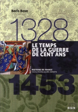 Bertrand.pt - Le Temps De La Guerre De Cent Ans (1328-1453)