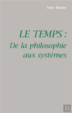 Bertrand.pt - Le Temps ; De La Philosophie Aux Systemes