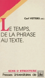 Le Temps, De La Phrase Au Texte