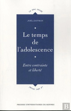 Bertrand.pt - Le Temps De L'Adolescence ; Entre Contrainte Et Liberté