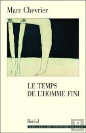 Le Temps De L'Homme Fini