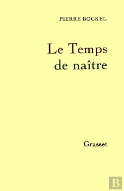 Bertrand.pt - Le Temps De Naitre