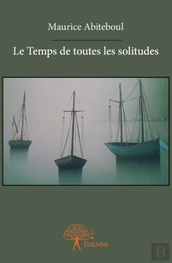 Bertrand.pt - Le Temps De Toutes Les Solitudes