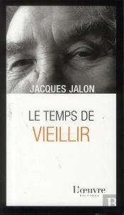 Le Temps De Vieillir