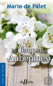 Le Temps Des Aubepines