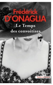 Le Temps Des Convoitises