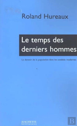 Bertrand.pt - Le Temps Des Derniers Hommes