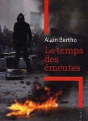 Le Temps Des Émeutes