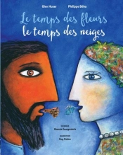 Le Temps Des Fleurs, Le Temps Des Neiges