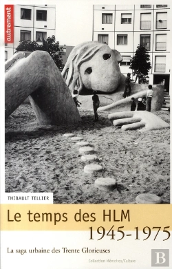 Bertrand.pt - Le Temps Des Hlm, 1945-1975 ; La Saga Urbaine Des Trente Glorieuses