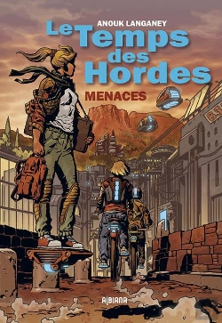 Bertrand.pt - Le Temps Des Hordes - Menaces
