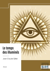 Le Temps Des Illuminés